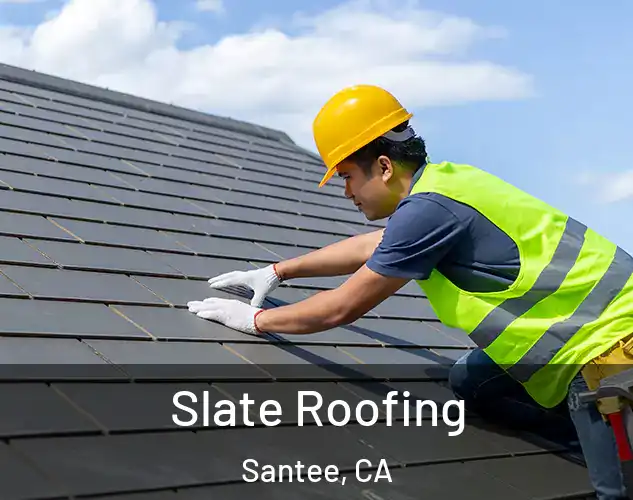  Slate Roofing Santee, CA